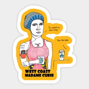 West Coast Madame Curie Sticker